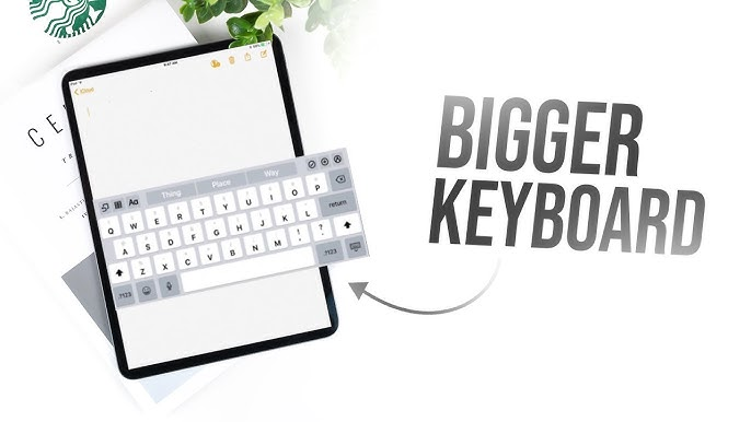How to Make Your iPad Keyboard Bigger for Easier Typing